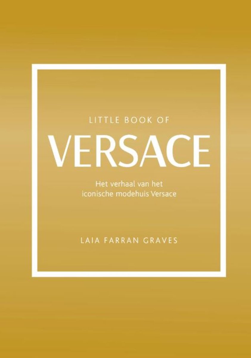 LITTLE BOOK OF VERSACE