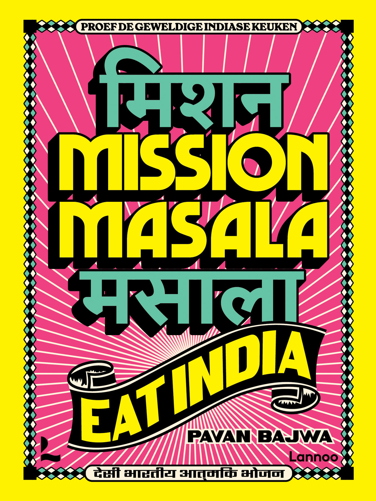 BOEK - MISSION MASALE / EAT INDIA