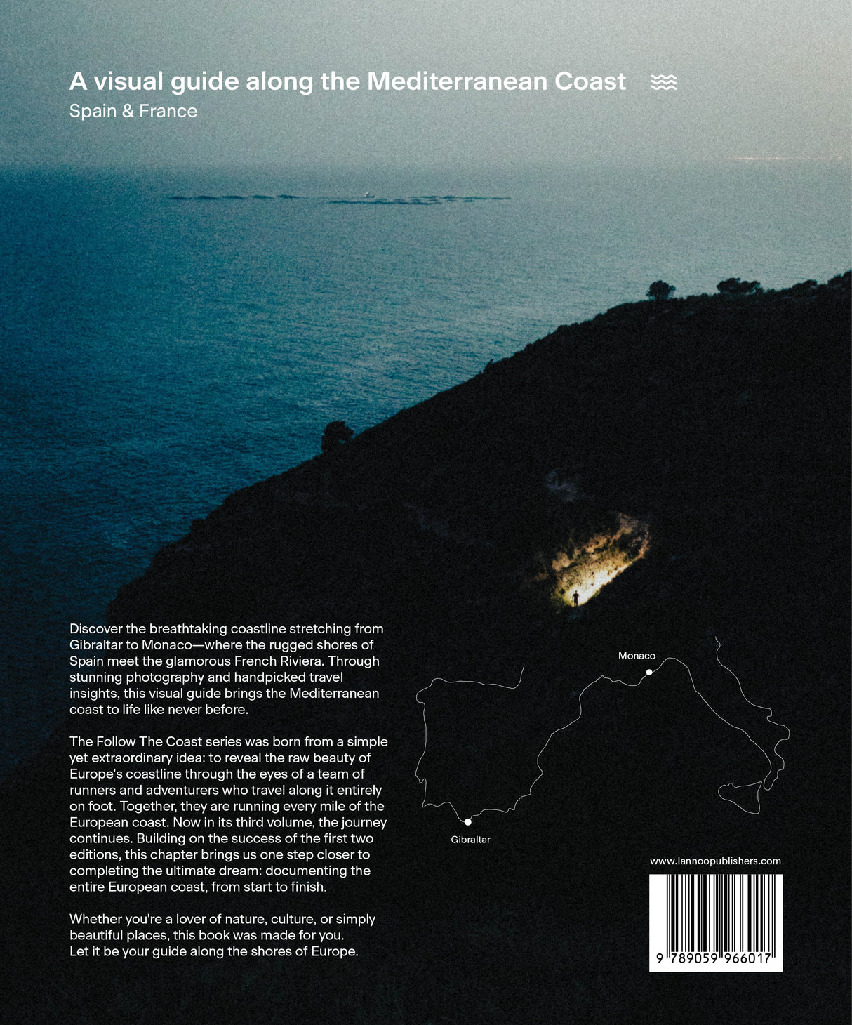 FOLLOW THE COAST - THE MEDITERRANEAN COAST