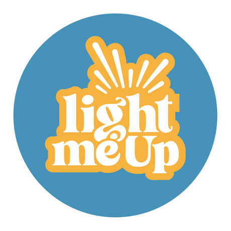 LIGHT ME UP