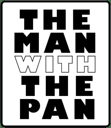 THE MAN WITH THE PAN