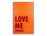 KADER LARGE - LOVE ME TENDER