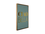 WALL ART - CIAO BELLA