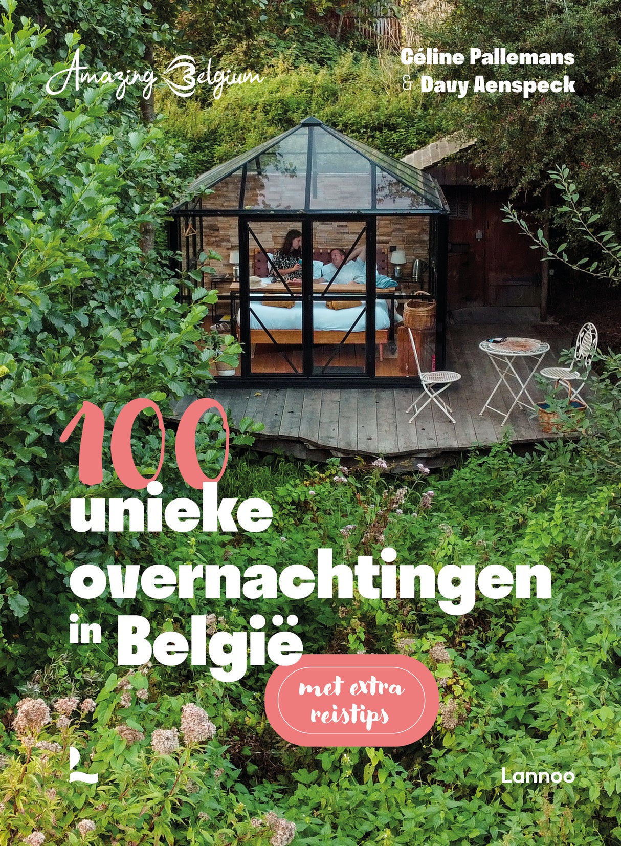 BOEK - AMAZING BELGIË, 100 UNIEKE OVERNACHTINGEN IN BELGIË