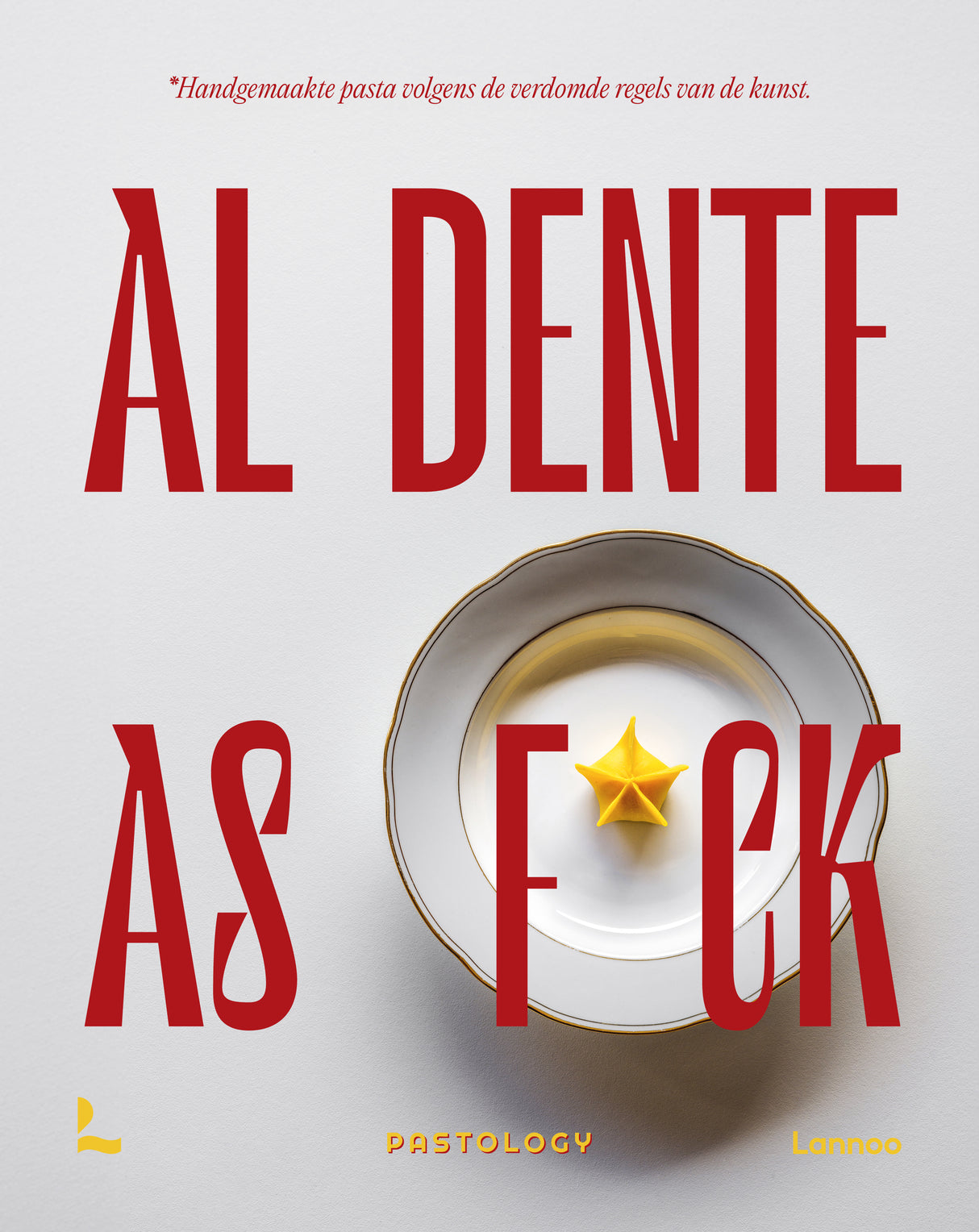 BOEK - AL DENTE AS F*CK