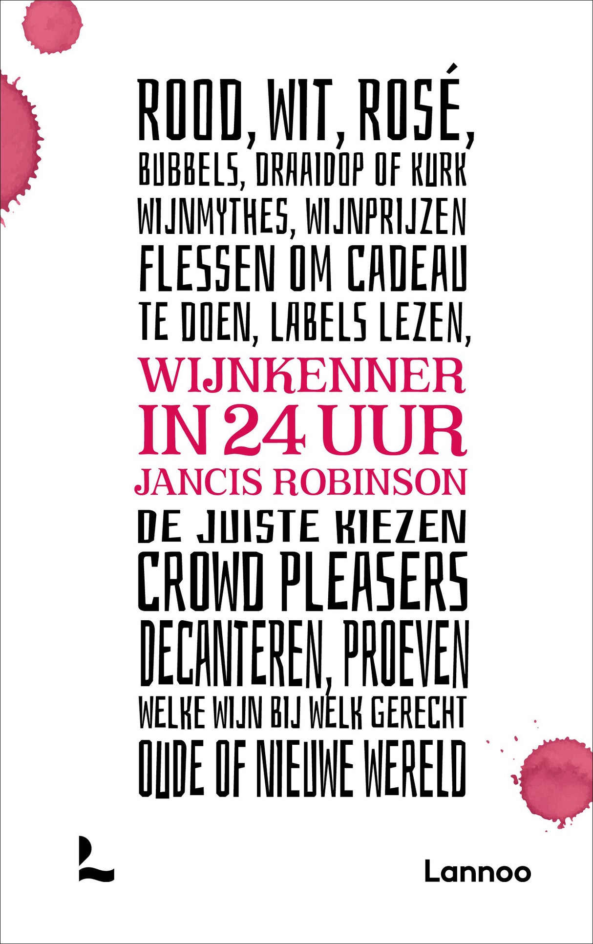 WIJNKENNER IN 24 UUR