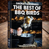 SMOKEY GOODNESS - THE BEST OF BBQ BIRDS