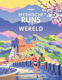MYTHISCHE RUNS IN DE WERELD - LONELY PLANET